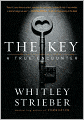 The Key: A True Encounter