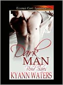 Dark Man (Blood Slaves, Book Three)