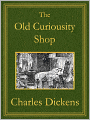 The Old Curiosity Shop: Premium Edition (Unabridged and Illustrated) [Optimized for Nook and Sony-compatible]