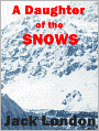 A Daughter of the Snows
