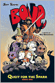Quest for the Spark #1 (Bone Trilogy Series)