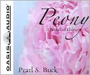 Peony: A Novel of China