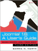 Joomla! 1.6: A User's Guide: Building a Successful Joomla! Powered Website