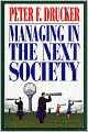 Managing in the Next Society