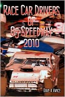 Race Car Drivers of 85 Speedway 2010
