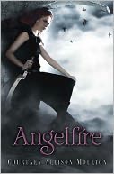 Angelfire (Angelfire Series #1) by Courtney Allison Moulton: NOOK Book Cover