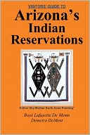 Visitor's Guide To Arizona's Indian Reservations