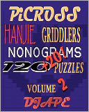 Picross, Hanjie, Griddlers, Nonograms: 120+20! Puzzles