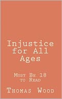 Injustice for All Ages: Must Be 18 to Read