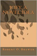 Joey, A novel Idea