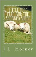 Little Pope Peep and the sheared Sheep: Here are the questions, the evidence and the arguments. You are the Jury