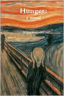 Hunger: a Novel