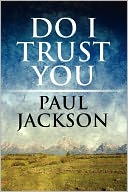 Do I Trust You