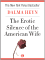 The Erotic Silence of the American Wife