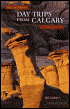 Best of Alberta: Day Trips from Calgary