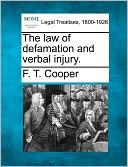 The Law of Defamation and Verbal Injury.