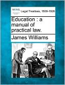 download Education : A Manual of Practical Law. book