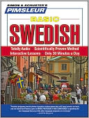 Swedish, Basic: Learn to Speak and Understand Swedish with Pimsleur Language Programs
