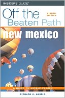 New Mexico Off the Beaten Path, 8th (Off the Beaten Path Series)