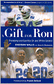 A Gift for Ron: Friendship and Sacrifice On and Off the Gridiron