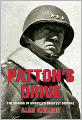Patton's Drive: The Making of America's Greatest General