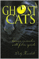 Ghost Cats: Human Encounters with Feline Spirits