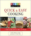 Knack Quick & Easy Cooking: A Step-by-Step Guide to Meals in Minutes (Knack: Make It easy)