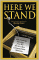 Here We Stand: 600 Inspiring Messages from the World's Best Commencement Addresses