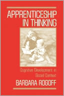 download Apprenticeship in Thinking : Cognitive Development in Social Context book