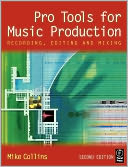 Pro Tools for Music Production: Recording, Editing and Mixing
