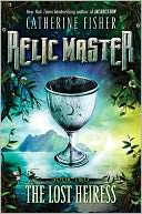The Lost Heiress (Relic Master Series #2)