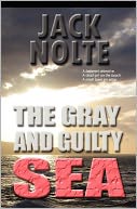 The Gray and Guilty Sea: A Garrison Gage Mystery
