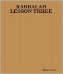 KABBALAH LESSON THREE