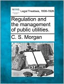 Regulation and the Management of Public Utilities.
