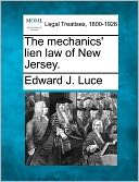 The Mechanics' Lien Law of New Jersey.