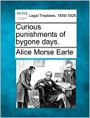 Curious Punishments of Bygone Days.