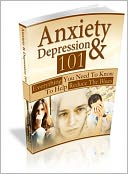 Anxiety And Depression 101