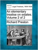 An Elementary Treatise on Estates. Volume 2 of 2