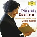 Tchaikovsky & Shakespeare by Gustavo Dudamel: CD Cover