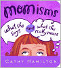 Momisms: What She Says and What She Really Means