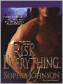 Risk Everything