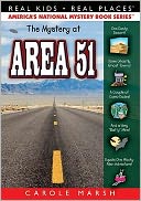 Mystery at Area 51 (Real Kids Real Places Series, Volume 44)