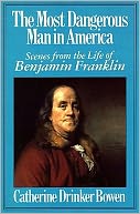The Most Dangerous Man in America : Scenes from the Life of Benjamin Franklin (7 Cassettes)