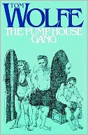 The Pump House Gang