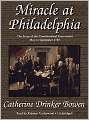 Miracle at Philadelphia: The Story of the Constitutional Convention, May to September 1787