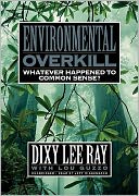 Environmental Overkill