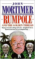 Rumpole and the Golden Thread