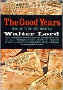 The Good Years, 1900-1914