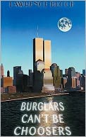 Burglars Can't Be Choosers (Bernie Rhodenbarr Series #1)
