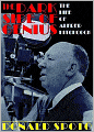 The Dark Side of Genius: The Life of Alfred Hitchcock